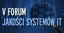V Forum Jakości Systemów Informatycznych