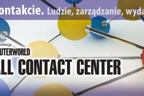 IV konferencja "Call Contact Center — Bądźmy w kontakcie"