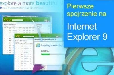 Internet Explorer 9 - pierwsze wrażenia