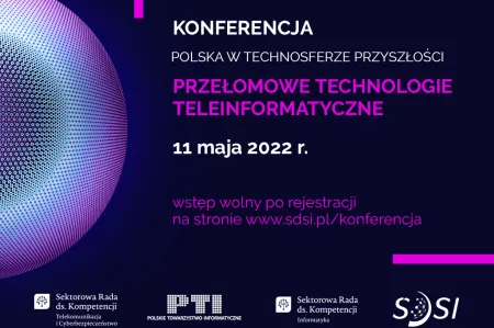 Przełomowe technologie teleinformatyczne  – konferencja 11 maja w CN Kopernik