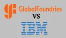 GlobalFoundries oskarża IBM o kradzież własności intelektualnych