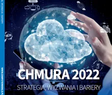 Chmura 2022. Strategia, wyzwania i bariery