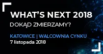 What's next 2018: Dokąd zmierzamy? | Katowice