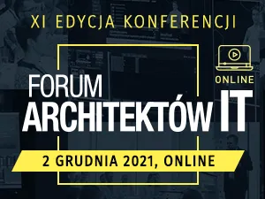XI Forum Architektów IT 2021