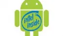Intel będzie optymalizować procesory Core pod kątem systemu Android