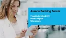 Bankowość ery użytkownika: konferencja Asseco Banking Forum