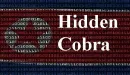 Uwaga na północnokoreańskich hakerów z grupy Hidden Cobra