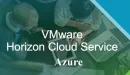 VMware Horizon Cloud na platformie Microsoft Azure