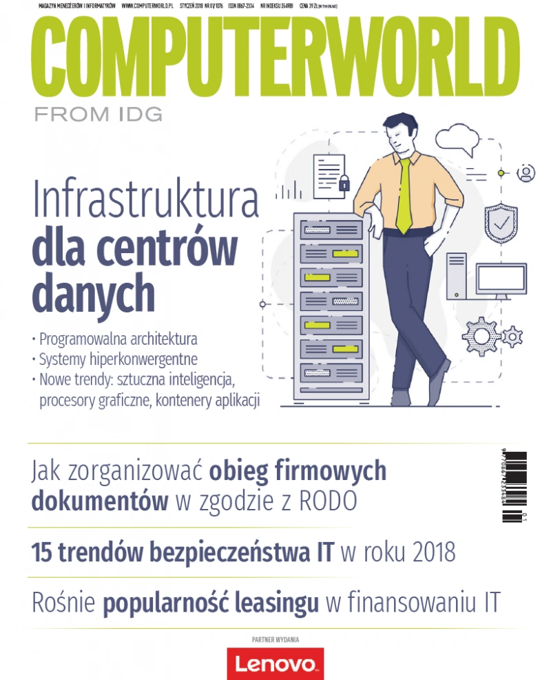 Computerworld 1/18 już dostępny. W numerze: infrastruktura DC, RODO, trendy w bezpieczeństwie 2018