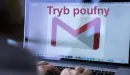Ulepszony Gmail oferuje nowy mechanizm: Tryb poufny