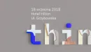 Think Warsaw 2018: AI, blockchain, bezpieczeństwo, infrastruktura – 50 panelistów o przyszłości rynku IT