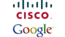 Cisco i Google zacieśniają współpracę