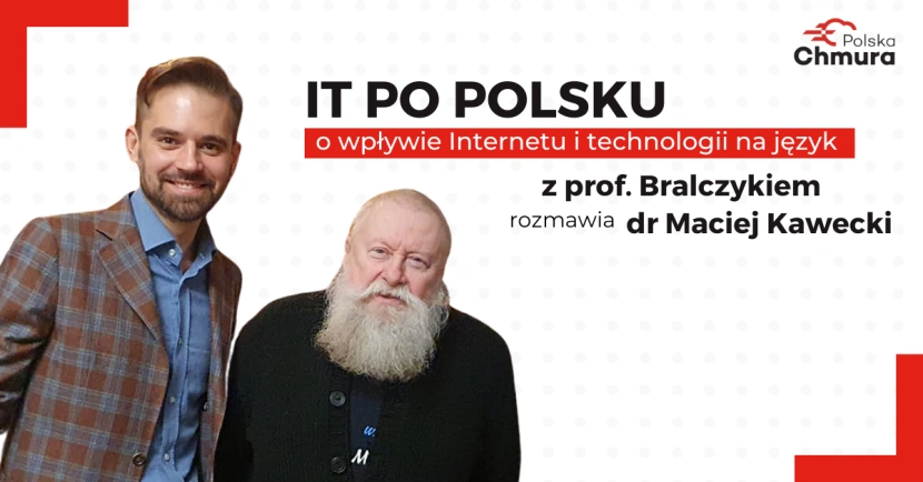 Profesor Bralczyk o języku w IT w projekcie Polskiej Chmury