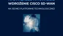 Największe na świecie wdrożenie Cisco SD-WAN na jednej platformie technologicznej. Pionierski projekt Trecom i Cisco dla Żabki
